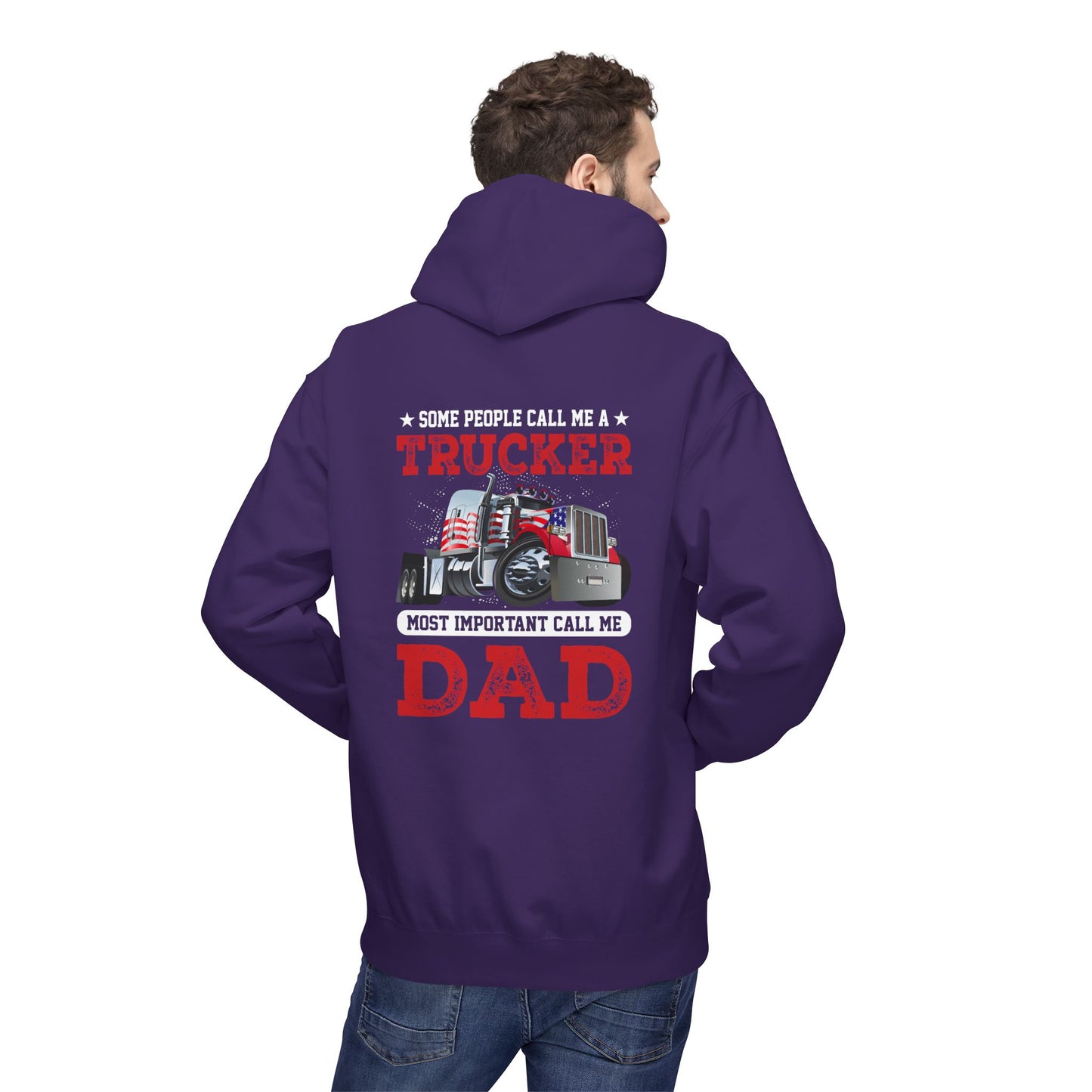 Trucker Dad Patriotic Hoodie — Big Rig Truck Driver Gift