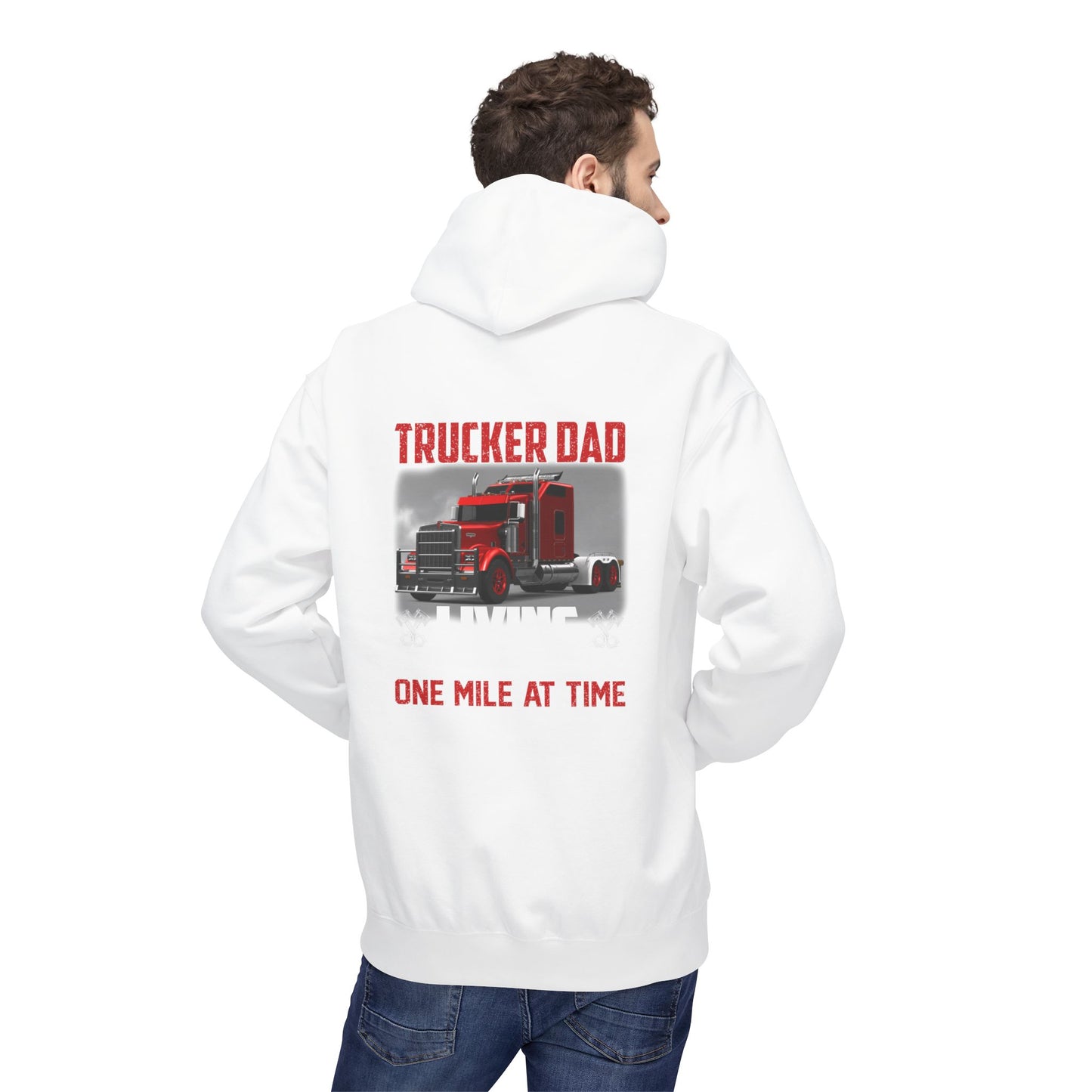 One Mile at a Time Trucker Dad Hoodie — Semi-Truck Pullover for Trucking Fathers