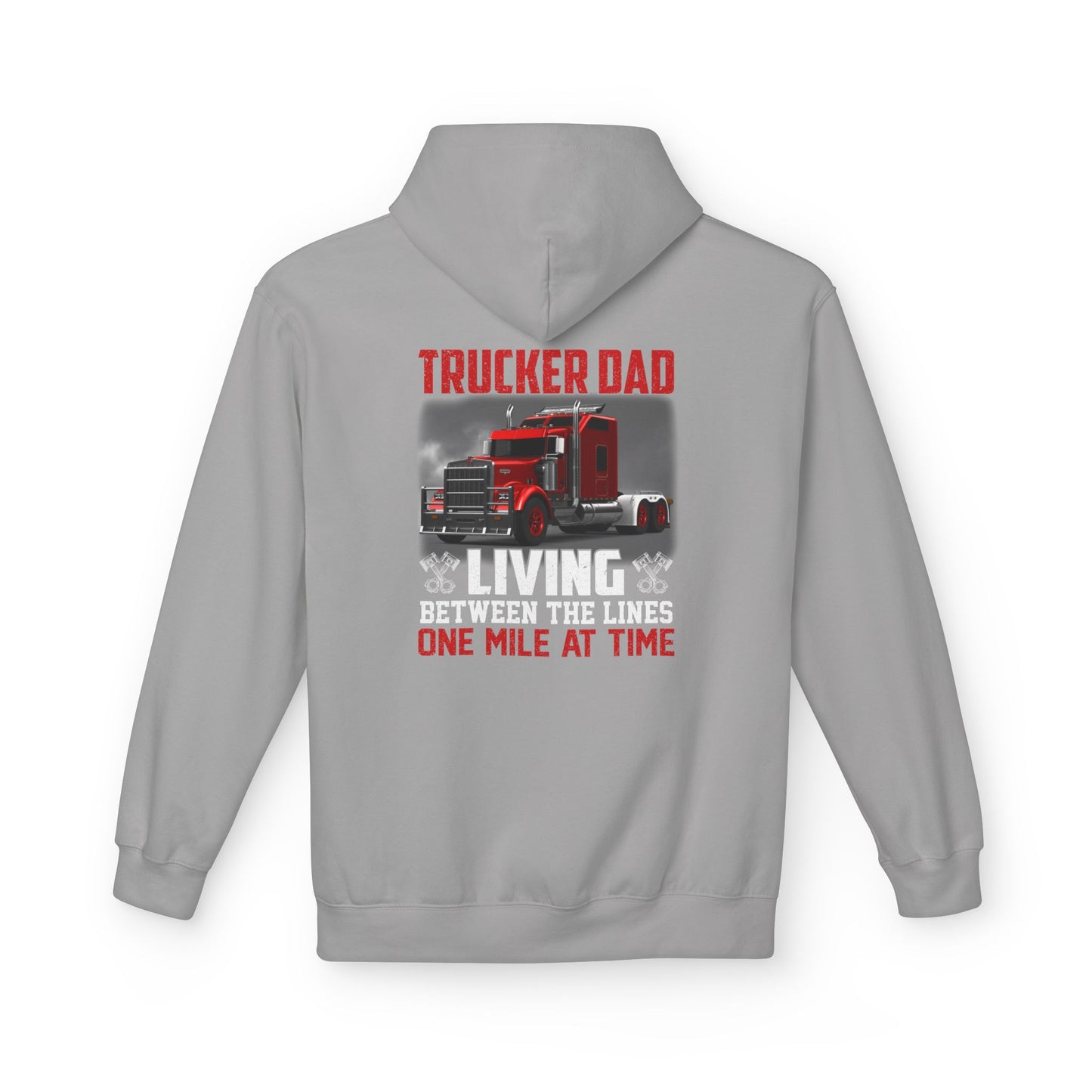 One Mile at a Time Trucker Dad Hoodie — Semi-Truck Pullover for Trucking Fathers