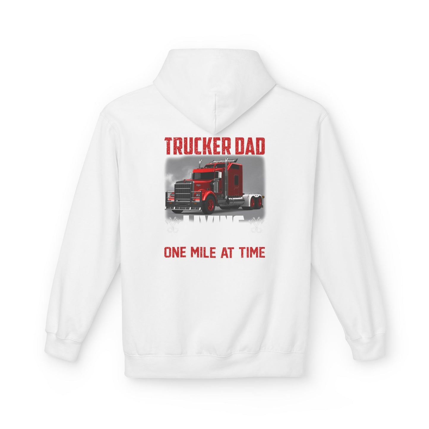 One Mile at a Time Trucker Dad Hoodie — Semi-Truck Pullover for Trucking Fathers