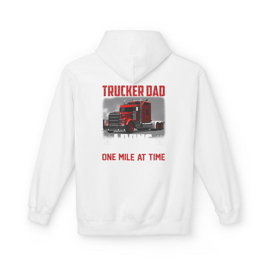 One Mile at a Time Trucker Dad Hoodie — Semi-Truck Pullover for Trucking Fathers