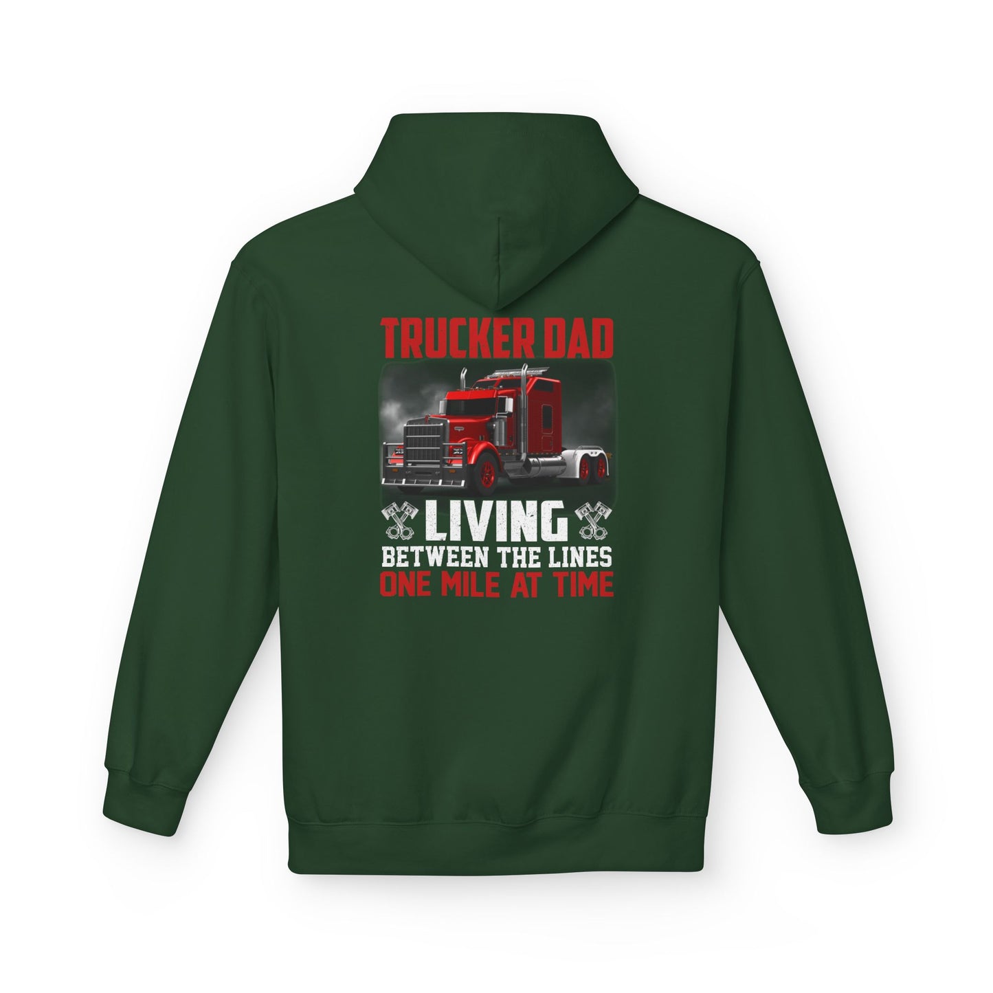 One Mile at a Time Trucker Dad Hoodie — Semi-Truck Pullover for Trucking Fathers