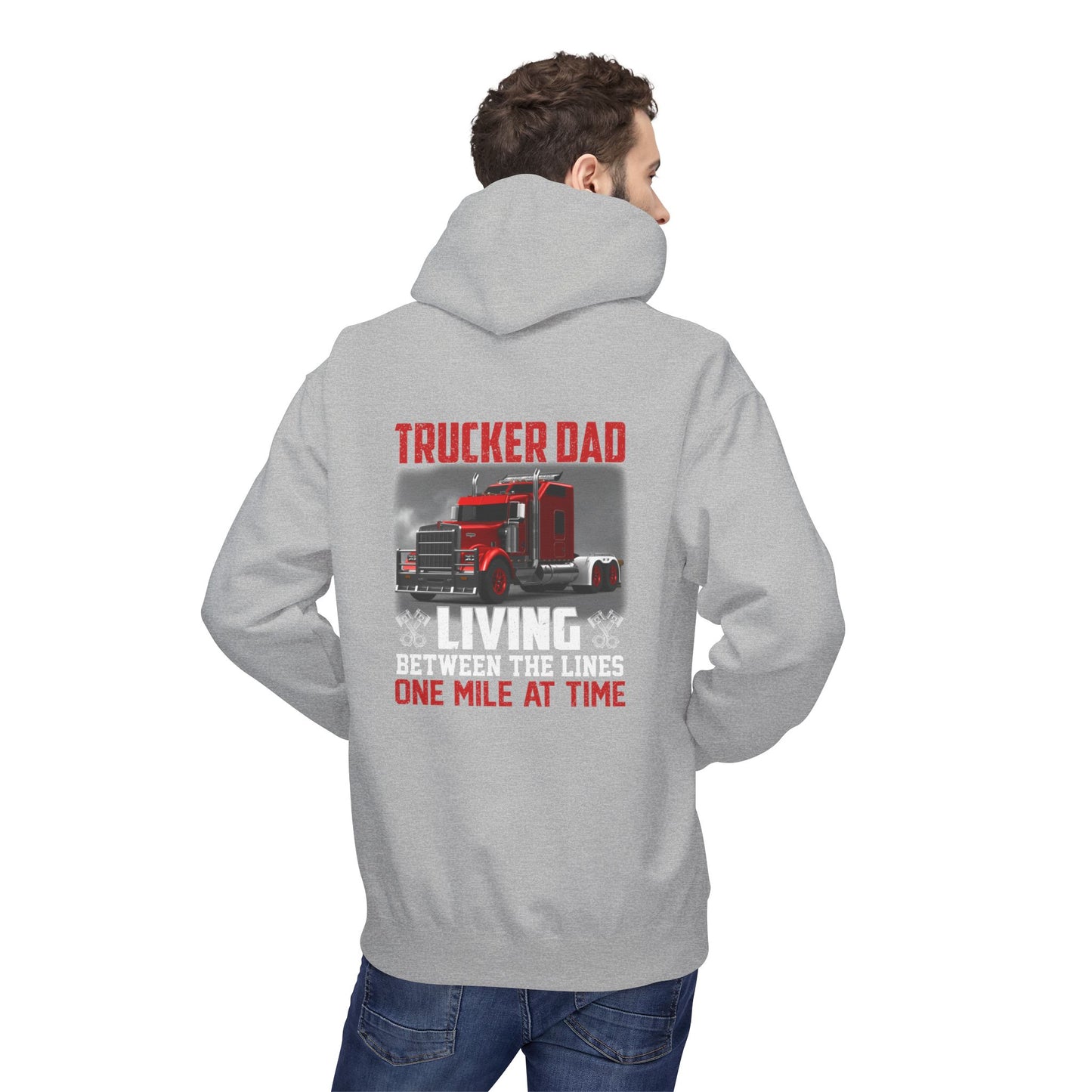 One Mile at a Time Trucker Dad Hoodie — Semi-Truck Pullover for Trucking Fathers