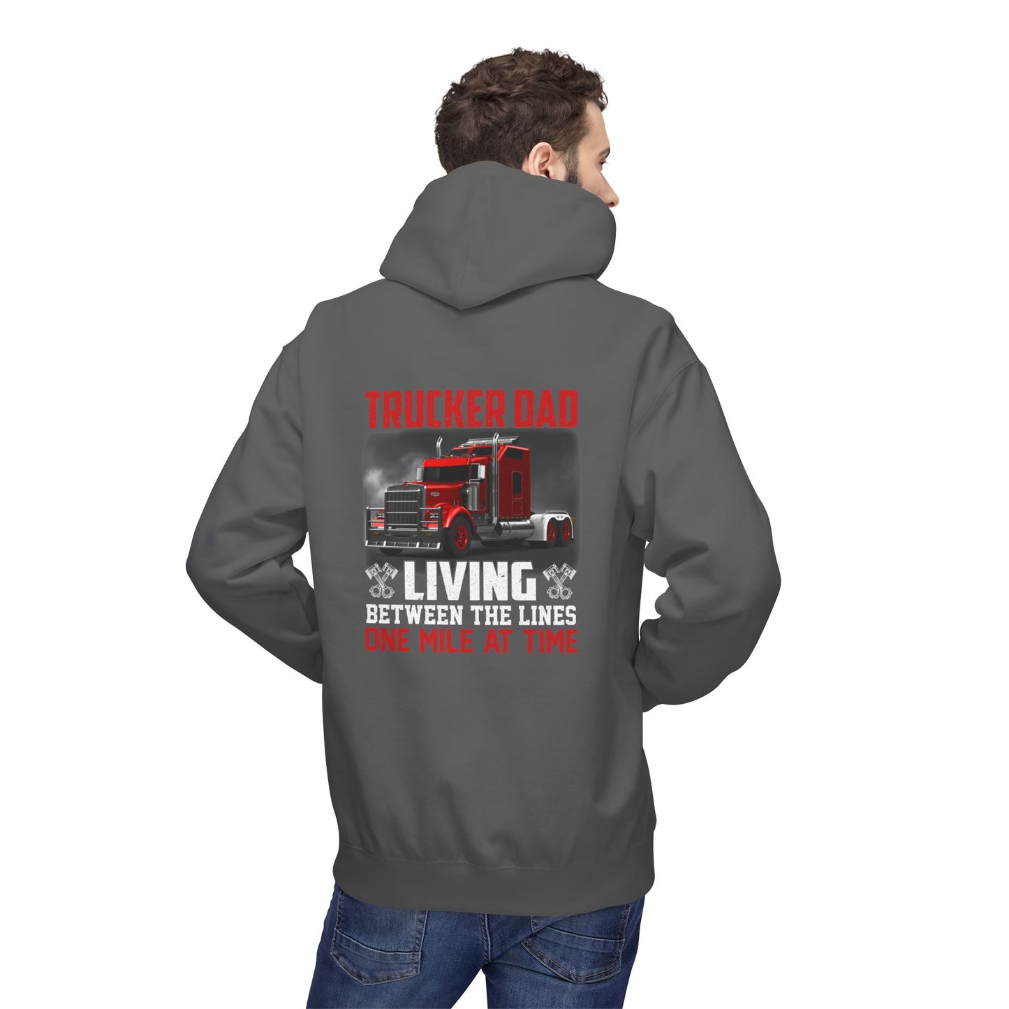 One Mile at a Time Trucker Dad Hoodie — Semi-Truck Pullover for Trucking Fathers
