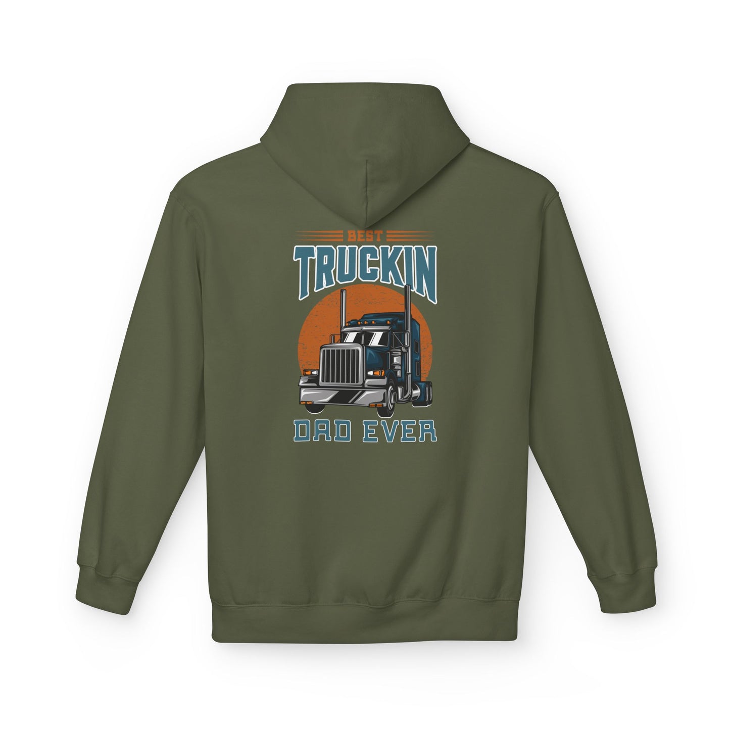 Best Truckin' Dad Ever Hoodie — Father's Day Truck Driver Gift