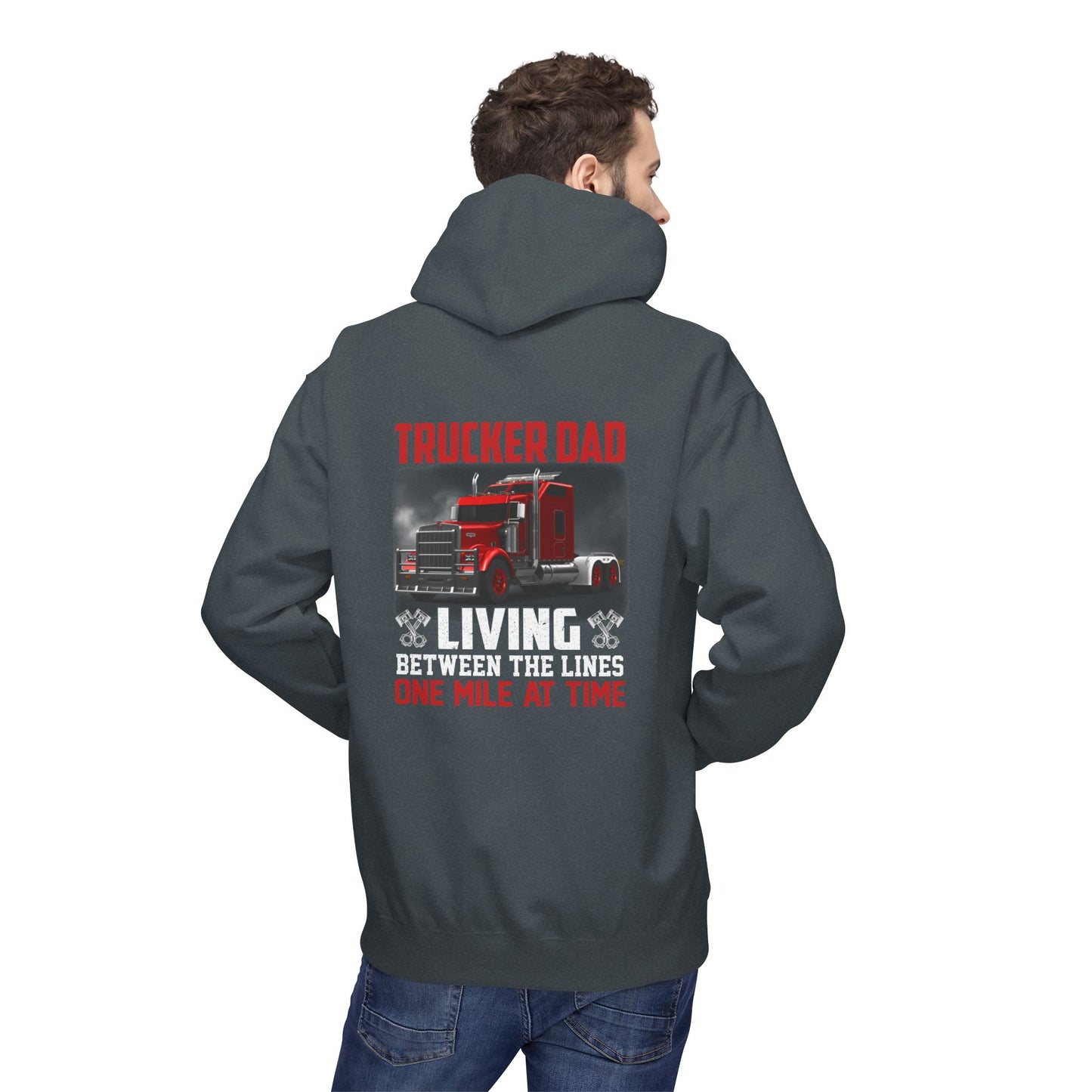 One Mile at a Time Trucker Dad Hoodie — Semi-Truck Pullover for Trucking Fathers