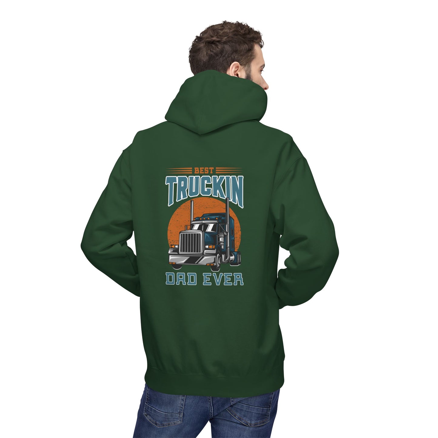 Best Truckin' Dad Ever Hoodie — Father's Day Truck Driver Gift